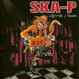 Ska-P - Lagrimas Y Gozos '2008
