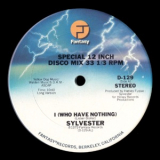 Sylvester - I (Who Have Nothing) '1979