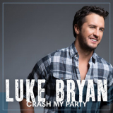 Luke Bryan - Crash My Party '2013