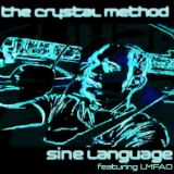 The Crystal Method - Sine Language (EP) '2010