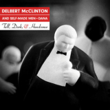 Delbert McClinton - Tall, Dark, and Handsome '2019