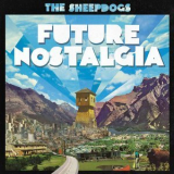 The Sheepdogs - Future Nostalgia '2015