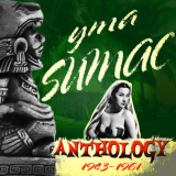 Yma Sumac - Anthology 1943-1961 '2012