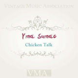Yma Sumac - Chicken Talk '2014