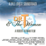 Lyle Lovett - Dr. T & The Women (Original Motion Picture Soundtrack) '2000