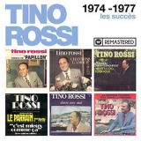 Tino Rossi - 1974-1977 : Les succes '2018