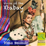 Yma Sumac - Voice Of The Xtabay (Remastered) '2011