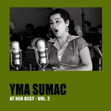 Yma Sumac - Yma Sumac at Her Best, Vol. 2 '2013