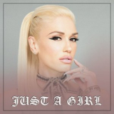 Gwen Stefani - Just A Girl '2021