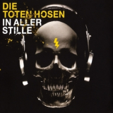 Toten Hosen, Die - In Aller Stille '2008