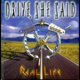 Drive She Said - Real Life '2003