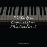 Piano Bar - 50 Tracks to Empower Your Mind and Soul '2022
