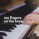 Piano Bar - My Fingers on the Keys '2022