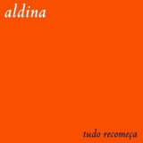 Aldina Duarte - Tudo Recomeca '2022