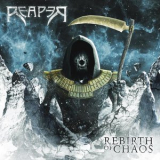 Reaper - Rebirth of Chaos '2021