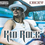 Kid Rock - Cocky '2001