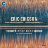 Eric Ericson - European Choral Music (Europäische Chormusik) '2014