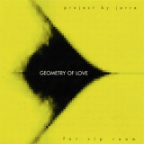 Jean-michel Jarre - Geometry Of Love '2003