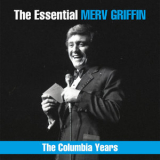 Merv Griffin - The Essential Merv Griffin - The Columbia Years '2019