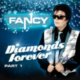 Fancy - Diamonds Forever Part I '2022