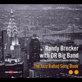Randy Brecker - The Jazz Ballad Song Book '2011