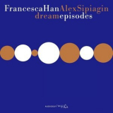 Alex Sipiagin - Dream Episodes '2020