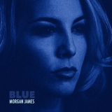 Morgan James - Blue '2017