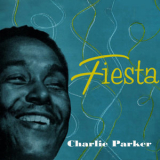 Charlie Parker - Fiesta '2021