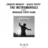 Charles Bradley - Black Velvet (The Instrumentals) '2019