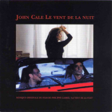 John Cale - Le vent de la nuit (Bande originale du film) '1999