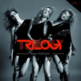 Ana Popovic - Trilogy, Vol. 1 '2016