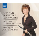 Emma Johnson - Copland, Bernstein, Dankworth: Music for Clarinet and Piano '2009
