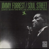 Jimmy Forrest - Soul Street '1958, 1962