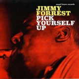 Jimmy Forrest - Pick Yourself Up '2018