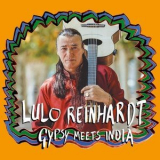 Lulo Reinhardt - Gypsy Meets India '2019