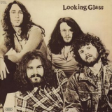 Looking Glass - Looking Glass '1972