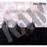 Neil Young - Living with War: In the Beginning '2006