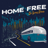 Home Free - So Long Dixie '2022