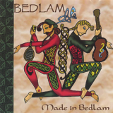 Bedlam - Made in Bedlam '2002