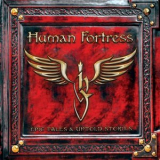 Human Fortress - Epic Tales & Untold Stories '2021