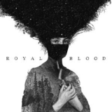 Royal Blood - Royal Blood '2014