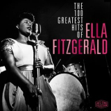 Ella Fitzgerald - The 100 Greatest Hits Of Ella Fitzgerald '2017
