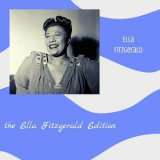 Ella Fitzgerald - The Ella Fitzgerald Edition '2018