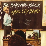 Stone City Band - The Boys Are Back '1981