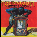 Tourniquet - Vanishing Lessons '1994