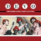 Devo - Turn Around B-Sides & More (1978-1984) '2019