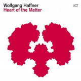 Wolfgang Haffner - Heart of the Matter '2012