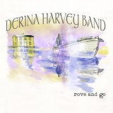 Derina Harvey Band - Rove and Go '2016