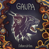 Gaupa - Feberdrom '2020