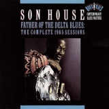 Son House - Father Of The Delta Blues: The Complete 1965 Sessions '1992